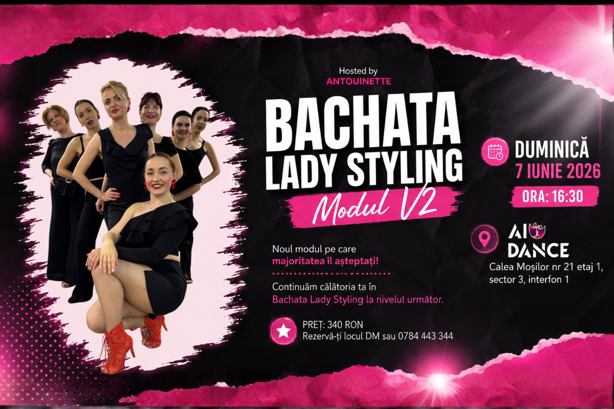 Bachata Lady Styling Modul V2 la AIU Dance Bucuresti, eveniment de dans pentru tehnica si stilizare in bachata