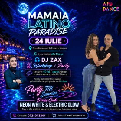 Intrare Party Mamaia 24 Iulie – AIU Dance