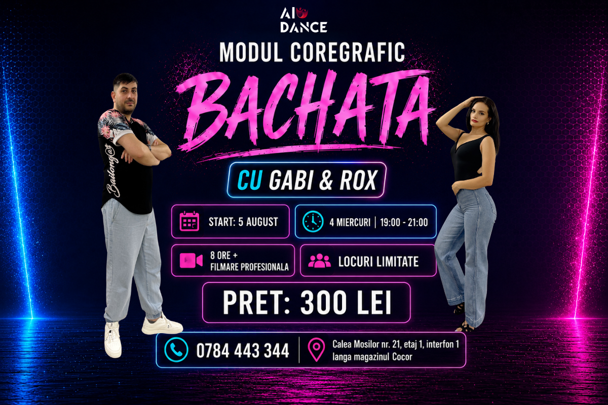 Modul coregrafic Bachata la AIU Dance Bucuresti cu Gabi si Rox, start 5 august, 8 ore si filmare profesionala